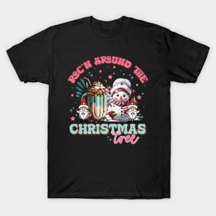 Rockin around the christmas tree T-Shirt